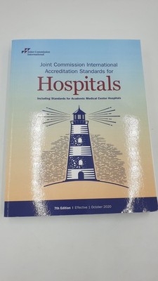 Joint Commission International Accreditation Standards for Hospitals 7th Edition