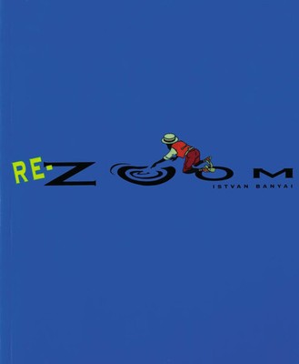 Istvan Banyai | Re-Zoom | Taschenbuch | Englisch (2011) | Penguin Putnam Inc