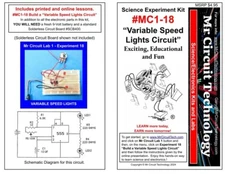 MC1-18 ** Mr Circuit Science ** Experiment Kit  -VARIABLE SPEED LIGHTS