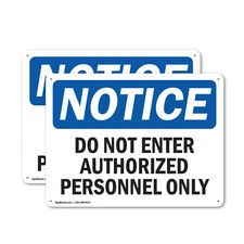 (2 Pack) Do Not Enter Authorized Persons Only OSHA Notice Sign Decal Metal