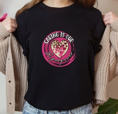 'Caring is our Superpower'- Hearts T-Shirt for all Doctors and  medical team
