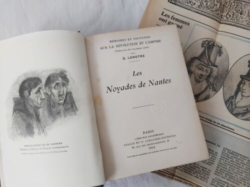 LENOTRE 1912 LES NOYADES DE NANTES CARRIER GRAVURES REVOLUTION TERREUR - Afbeelding 1 van 4