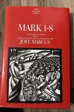 Mark 1-8: A New Translation with Introduction and Commentary (Anchor Bible)