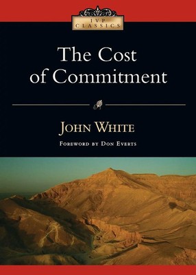John White | The Cost of Commitment | Taschenbuch | Englisch (2006) | IVP