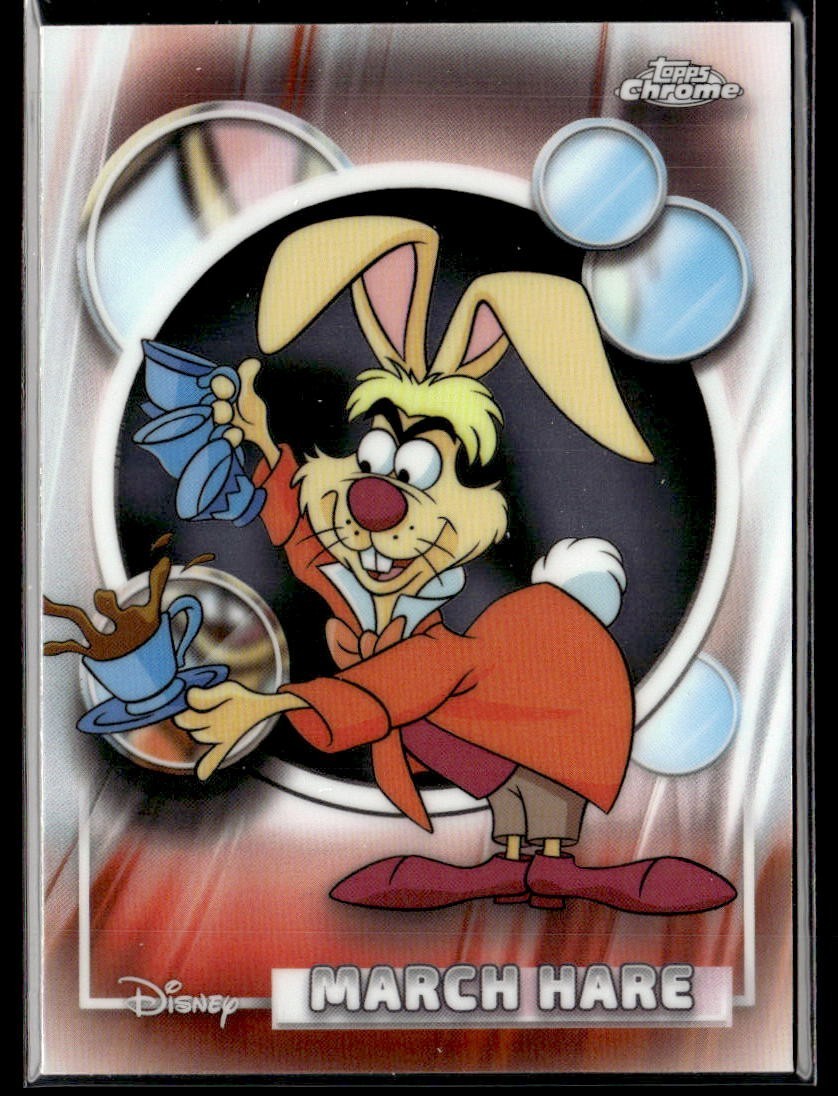 2026 Topps Chrome Disney March Hare #79 Alice in Wonderland