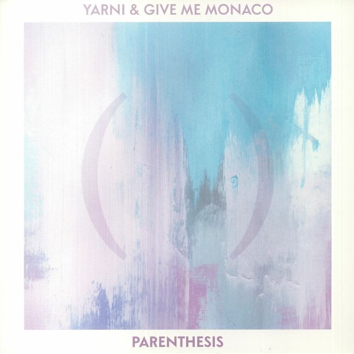 YARNI/GIVE ME MONACO - Parenthesis - Vinyl (clear vinyl LP)