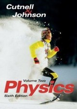 Physics, Volume two2 (Volume II) by John D. Cutnell; Kenneth W. Johnson