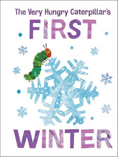 The Very Hungry Caterpillar's First Winter The World of Eric Carle 