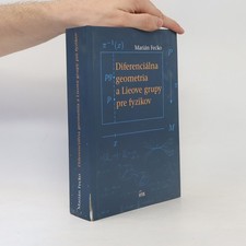 Diferenciálna geometria a Lieove grupy pre f...