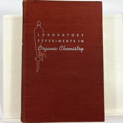 Laboratory Experiments in Organic Chemistry Adams Johnson 1949 4th Ed