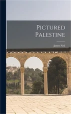 Pictured Palestine (Hardback or Cased Book)