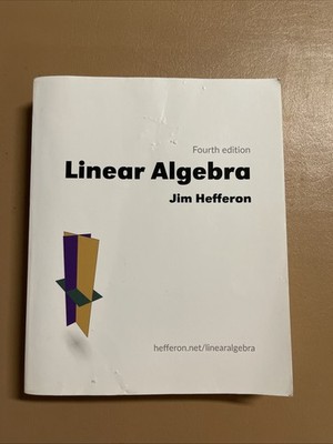 LINEAR ALGEBRA By Jim Hefferon