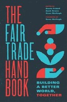 The Fair Trade Handbook | Building A Better World, Together | Fridell (U. A.)