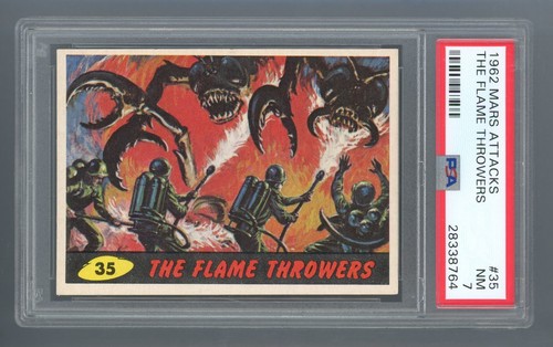 1962 Topps Mars Attacks #35 The Flame Throwers — PSA 7