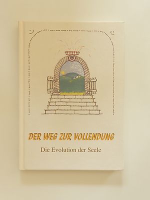 Yogi Mahajan Der Weg zur Vollendung Die Evolution der Seele