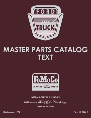 1964 - 1972 Ford Truck Parts Catalog Set - Text & Illustrations