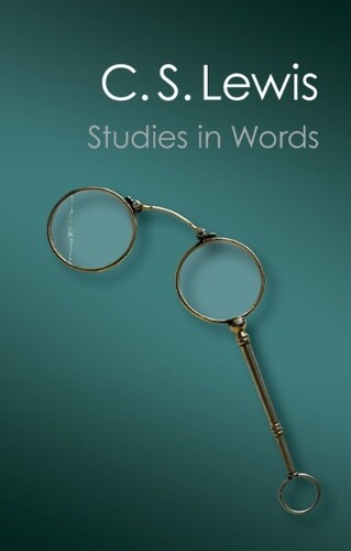 Thumbnail - C. S. Lewis Studies In Words (taschenbuch) Canto Classics (us Import)