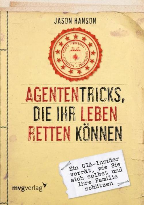 Agententricks, Die Ihr Leben Retten Können Jason Hanson