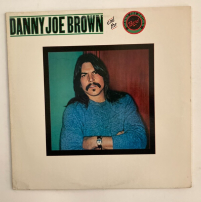 DANNY JOE BROWN & THE DANNY JOE BROWN BAND 1981 EPIC RECORDS ARE