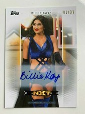 2017 Billie Kay Topps WWE NXT R-3 01/99 Authentic Autographed AU Auto Signed
