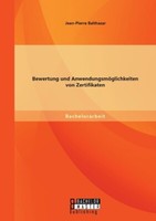Bewertung Und AnwendungsmöGlichkeiten Von Zertifikaten | Buch | 9783958201101