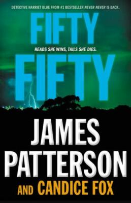Fifty Fifty by Patterson, James; Fox, Candice