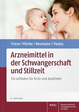 Arzneimittel in der Schwangerschaft und Stillzeit ~ Klaus Fr ... 9783804739277