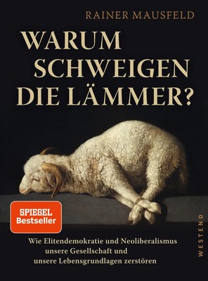 Warum schweigen die Lämmer? | Rainer Mausfeld | Deutsch | Taschenbuch | 320 S.