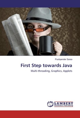 First Step towards Java Pushpender Sarao