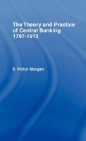 E. Victor Morgan | Theory And Practice Of Central Banking | Buch | Englisch