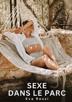 Sexe Dans Le Parc Eva Rossi