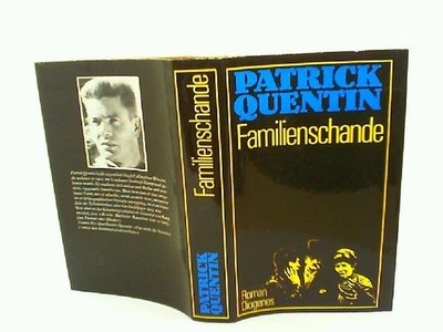Familienschande : Ein Roman. Aus d. Amerikan. übers. von Helmut Degner Quentin, 