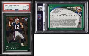 2002 Topps Chrome Tom Brady #100 PSA 8