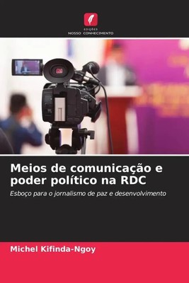 Michel Kifinda-Ngoy | Meios de comunicação e poder político na RDC | Taschenbuch