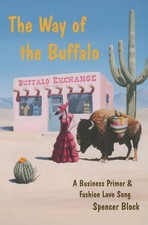 The Way of the Buffalo by Spencer Block