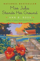 Miss Julia Stands Her Ground | A Novel | Ann B. Ross | Englisch | Taschenbuch
