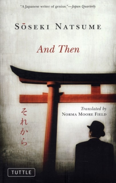 And Then by Soseki Natsume (Paperback Book)