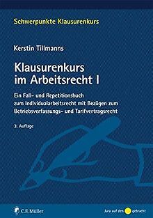 Klausurenkurs im Arbeitsrecht I: Ein Fall- und Repe... | Buch | Zustand sehr gut