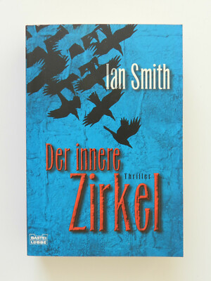 Ian Smith Der innere Zirkel Thriller Bastei Taschenbuch Buch