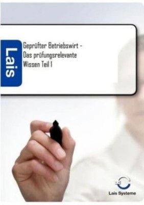 Gepr?Fter Betriebswirt - Das Pr?Fungsrelevante Wissen