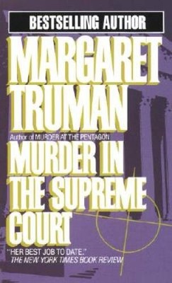 Murder in the Supreme Court (Capital Crime Mysteries) - VERY GOOD