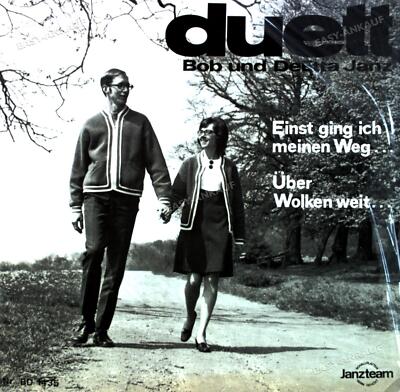 Bob Und DeEtta Janz - Duett (Einst Ging Ich Meinen Weg... 7in (VG/VG) .