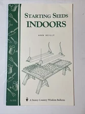 Starting Seeds Indoors  by  Ann Reilly