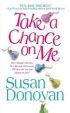 Take a Chance on Me - Mass Market Paperback By Donovan, Susan - GOOD