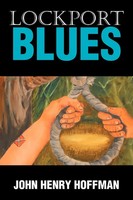 John Henry Hoffman | Lockport Blues | Taschenbuch | Englisch (2012) | Xlibris