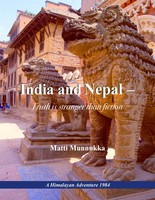 Matti Munnukka | India And Nepal - Truth Is Stranger Than Fiction | Buch (2016)