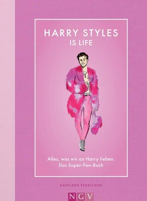 Harry Styles Is Life | Kathleen Perricone (u. a.) | Buch | 160 S. | Deutsch