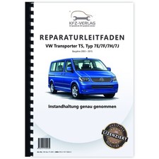VW Transporter T5 2003-2015 Instandhaltung Inspektion Wartung Werkstatthandbuch