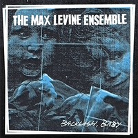 Max Levine Ensemble - Backlash Baby - Cd - G1398Z