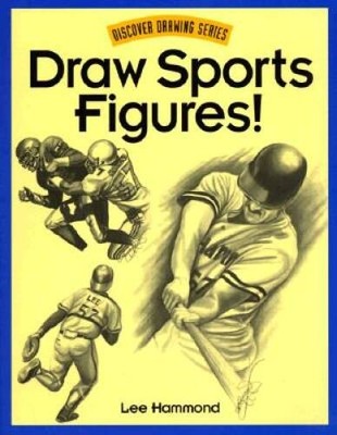 Draw Sports Figures (Discover Drawing) - Paperback By Hammond, Lee - GOOD